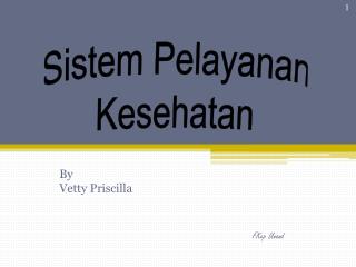 By Vetty Priscilla