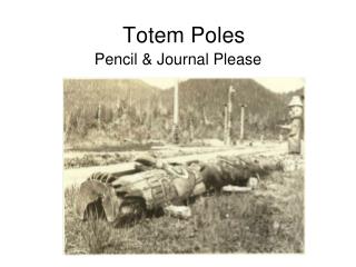 Totem Poles