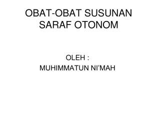 OBAT-OBAT SUSUNAN SARAF OTONOM