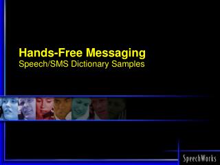 Hands-Free Messaging Speech/SMS Dictionary Samples