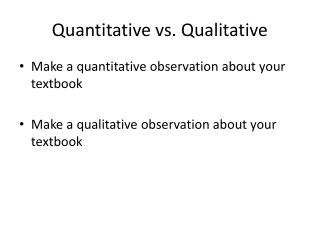 Quantitative vs. Qualitative