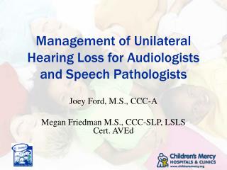 Management of Unilateral Hearing Loss for Audiologists and Speech Pathologists