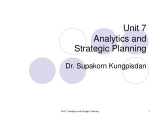 Unit 7 Analytics and Strategic Planning