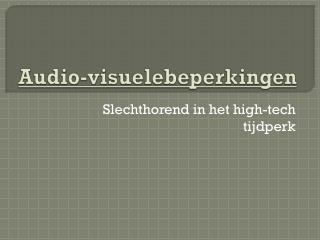 Audio-visuelebeperkingen