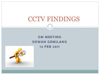 CCTV FINDINGS