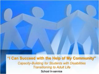 “I Can Succeed with the Help of My Community”