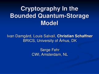 Cryptography In the Bounded Quantum-Storage Model