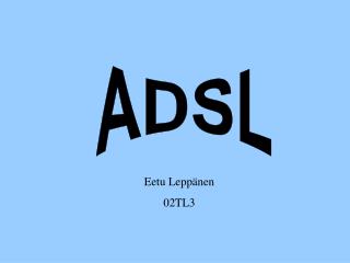 ADSL