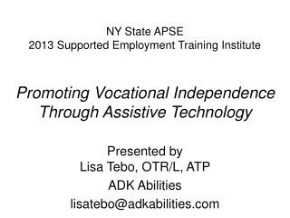 NY State APSE 2013 Supported Employment Training Institute