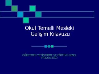 Okul Temelli Mesleki Gelişim Kılavuzu