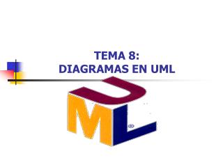 TEMA 8: DIAGRAMAS EN UML