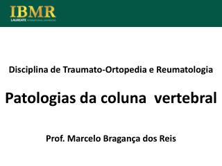 Disciplina de Traumato-Ortopedia e Reumatologia