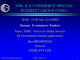 XML &amp; E-COMMERCE SPECIAL INTEREST GROUP (XZIG)