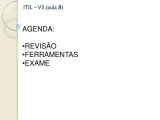 ITIL – V3 (aula 8)