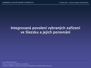 Ing. Štěrba Radomír Česká inspekce životního prostředí