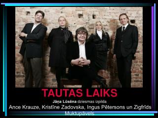 Koncerts &quot;TAUTAS LAIKS&quot;