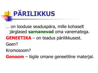 PÄRILIKKUS