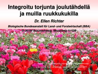 Integroitu torjunta joulutähdellä ja muilla ruukkukukilla Dr. Ellen Richter