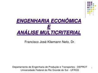 ENGENHARIA ECONÔMICA E ANÁLISE MULTICRITERIAL