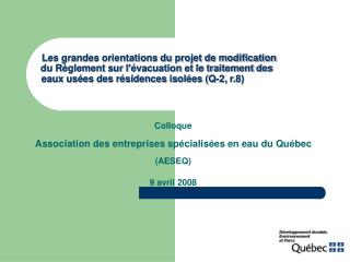 Colloque Association des entreprises spécialisées en eau du Québec (AESEQ) 9 avril 2008