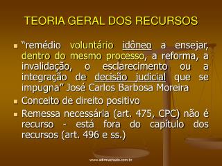 TEORIA GERAL DOS RECURSOS