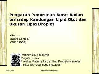 Pengaruh Penurunan Berat Badan terhadap Kandungan Lipid Otot dan Ukuran Lipid Droplet