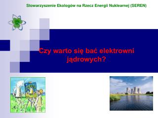 Czym jest energia jądrowa?