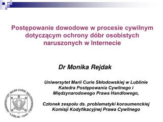 Dr Monika Rejdak