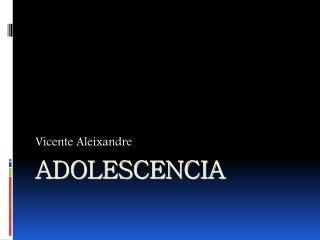 ADOLESCENCIA