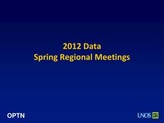 2012 Data Spring Regional Meetings