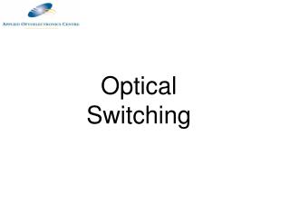 Optical Switching