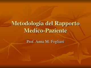 Metodologia del Rapporto Medico-Paziente