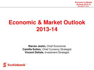 Economic &amp; Market Outlook 2013-14