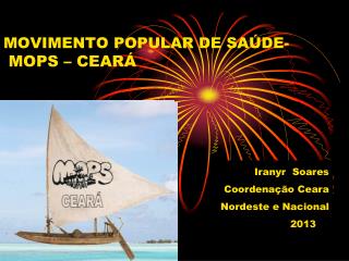 MOVIMENTO POPULAR DE SAÚDE- MOPS – CEARÁ