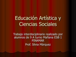 Educación Artística y Ciencias Sociales