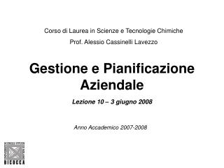 Gestione e Pianificazione Aziendale Lezione 10 – 3 giugno 2008