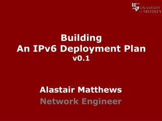 Building An IPv6 Deployment Plan v0.1