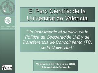 El Parc Científic de la Universitat de València
