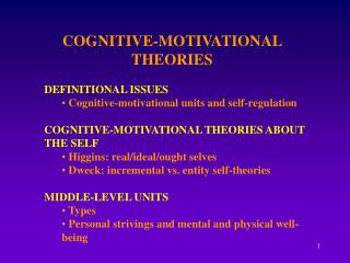 COGNITIVE-MOTIVATIONAL THEORIES DEFINITIONAL ISSUES