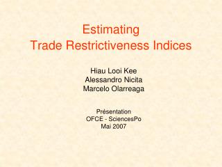 Estimating Trade Restrictiveness Indices