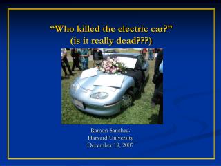 “Who killed the electric car?” (is it really dead???)