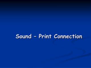 Sound – Print Connection