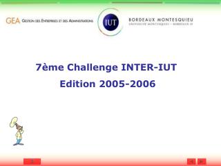 7ème Challenge INTER-IUT Edition 2005-2006