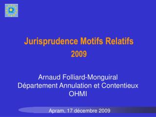 Jurisprudence Motifs Relatifs 2009