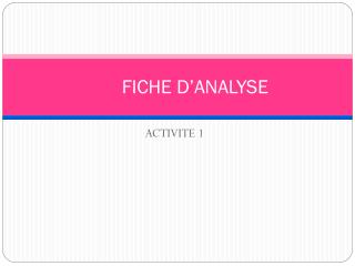 FICHE D’ANALYSE