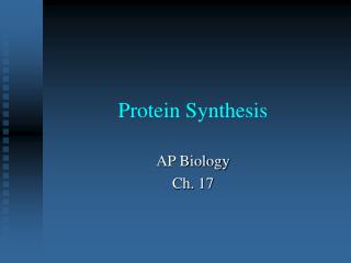 Protein Synthesis