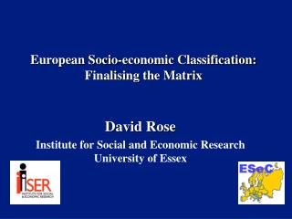 European Socio-economic Classification: Finalising the Matrix