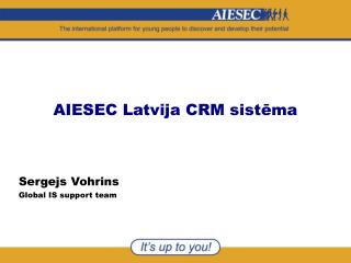 AIESEC Latvija CRM sistēma