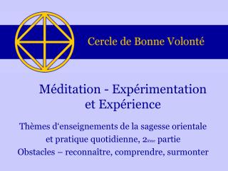 Méditation - Expérimentation et Expérience