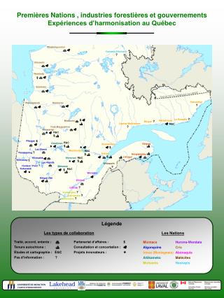 Premières Nations , industries forestières et gouvernements Expériences d’harmonisation au Québec